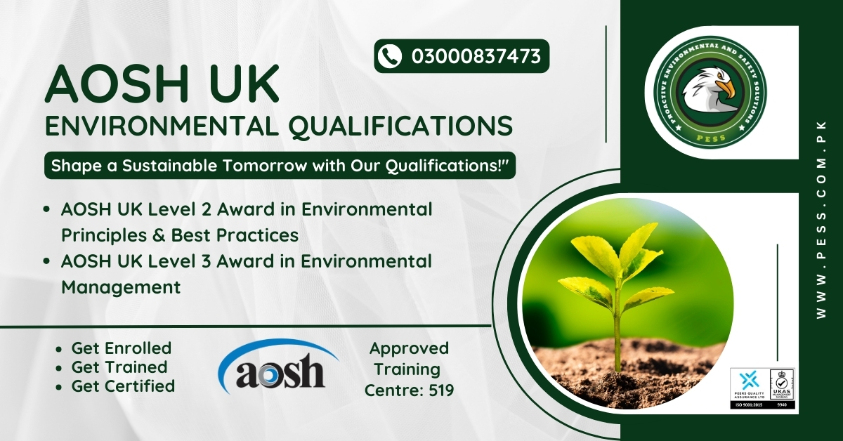 AOSH UK Environmental Qualifications in Pakistan – PESS