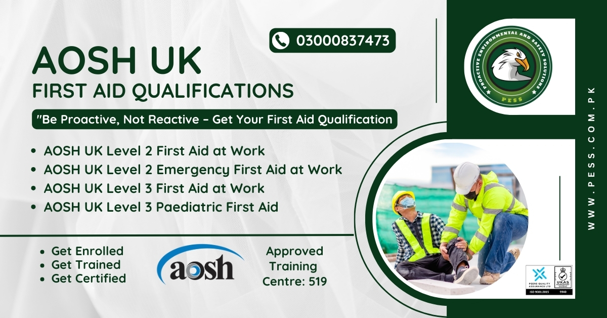 Earn AOSH UK First Aid Qualifications with PESS Pakistan. ISO 9001:2015 certified & AOSH UK approved centre offering Emergency First Aid & CPR training in Hyderabad.