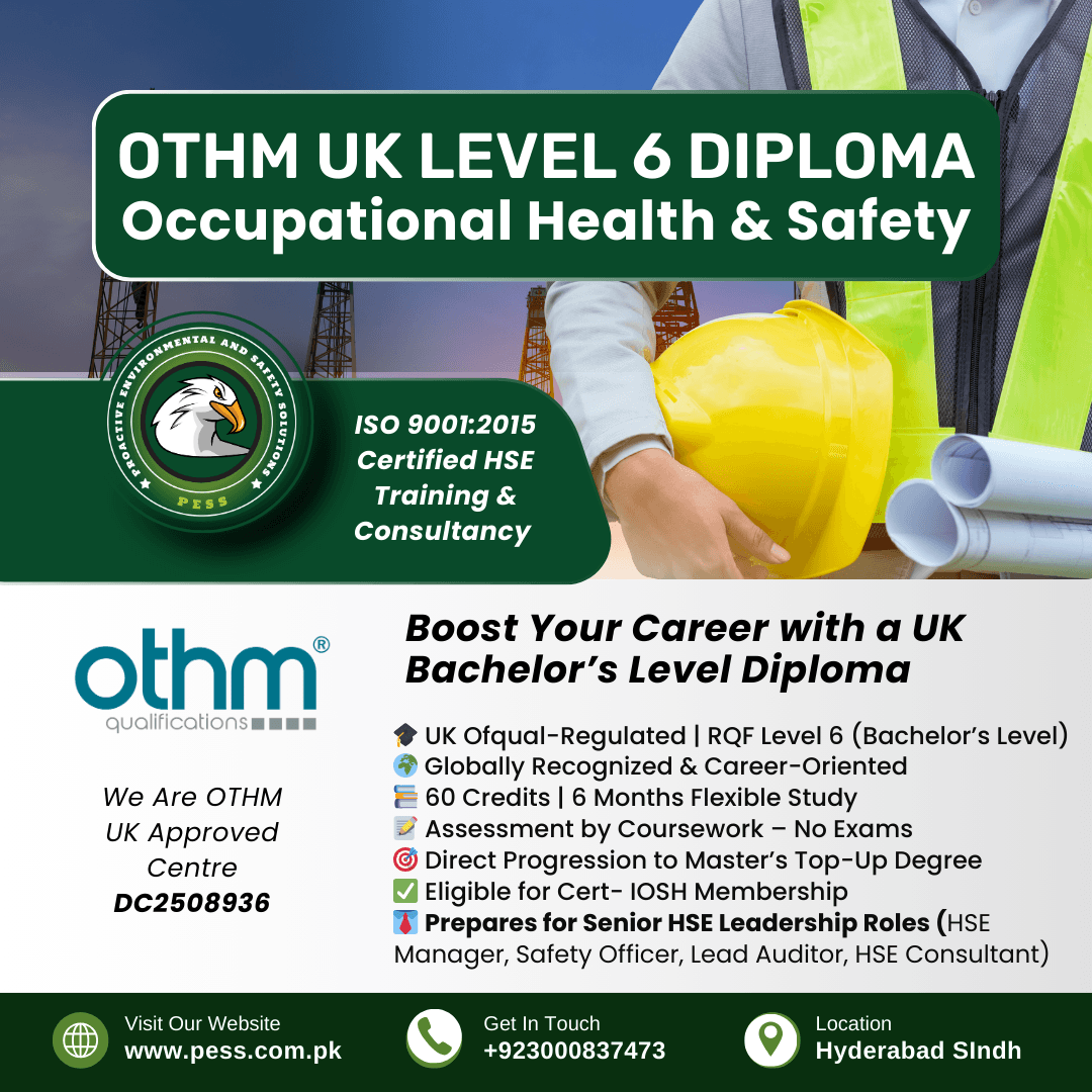 “OTHM Level 6 Diploma in Occupational Health and Safety training at PESS Pakistan”